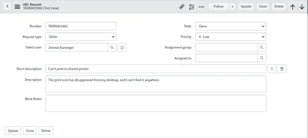 Form with fields: Number, Request type, Select user, Short description, Description, Work Notes, State, Priority, Assignment…